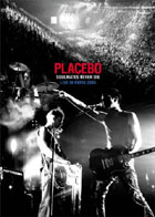 Placebo - Soulmates Never Dies - Live In Paris